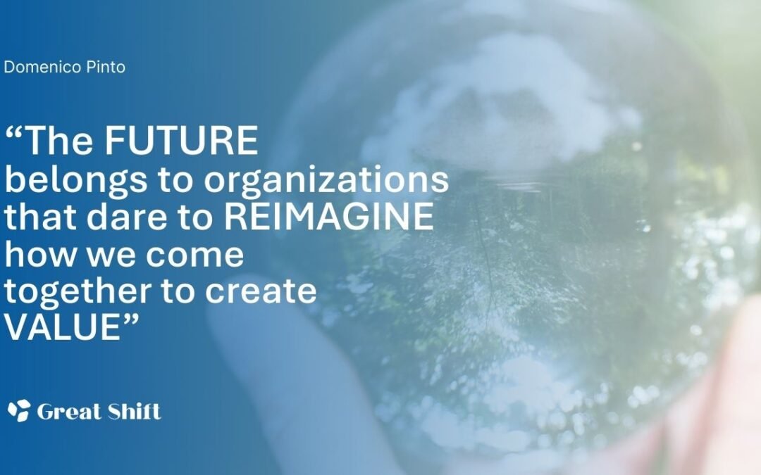 The Work Futurist #2: The Organization We Never Imagined